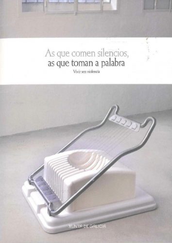 As que comen silencios, as que toman a palabra
